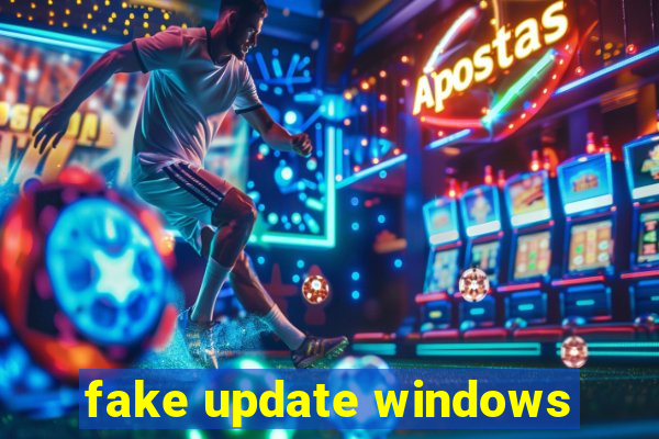 fake update windows